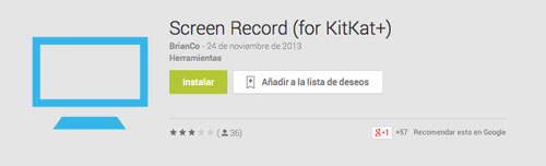 Programas para Android para grabar pantalla de dispositivo: Screen Record for KitKat