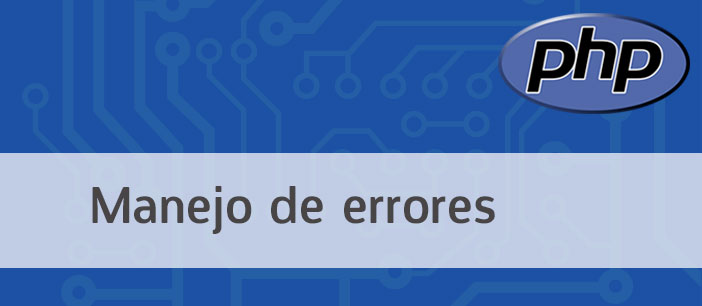 Manejo de errores en PHP