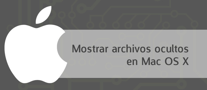 Cómo mostrar archivos ocultos en Mac OS X