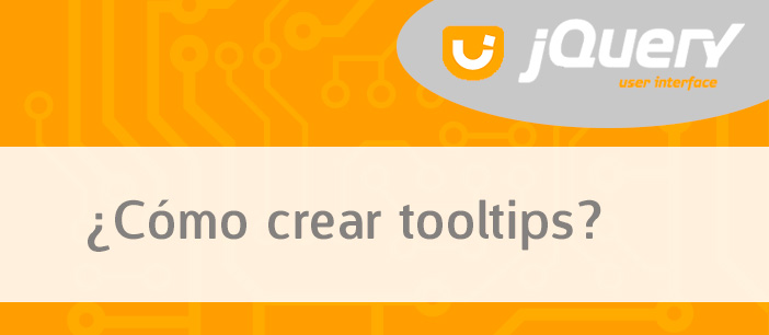 Cómo crear tooltip con JQuery UI